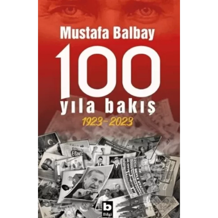 100 Yıla Bakış 1923-2023