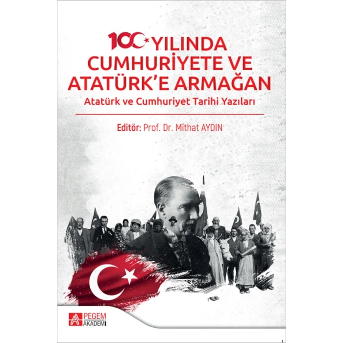 100. Yılında Cumhuriyete ve Atatürke Armağan