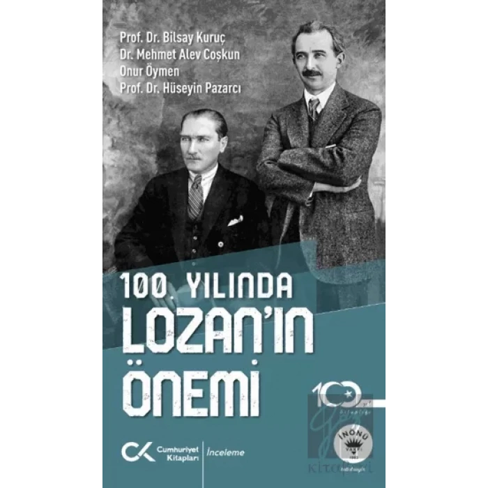 100. Yılında Lozan’ın Önemi