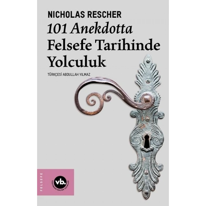 101 Anekdotta Felsefe Tarihinde Yolculuk