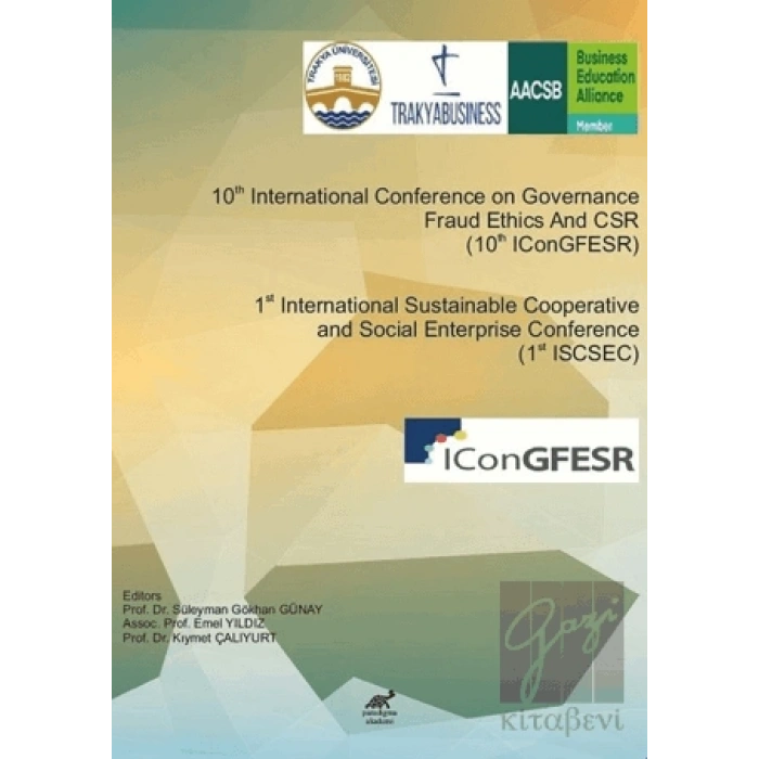 10th International Conference on Governance Fraud Ethics And CSR (10thIConGFESR) & 1st International Sustainable Cooperative and Social Enterprise Conference (1st ISCSEC)