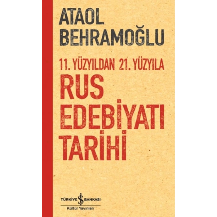 11. Yüzyıldan 21. Yüzyıla Rus Edebiyatı Tarihi