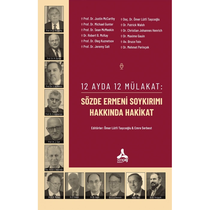 12 Ayda 12 Mülakat: Sözde Ermeni Soykırımı Hakkında Hakikat