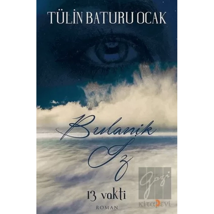 13 Vakti Bulanık İz