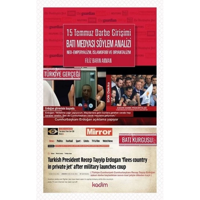 15 Temmuz Darbe Girişimi Batı Medyası Söylem Analizi