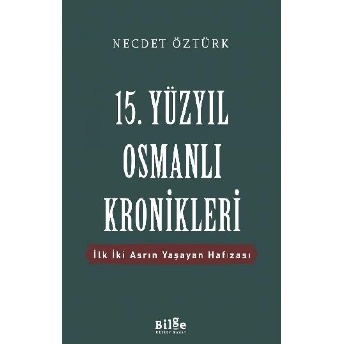 15. Yüzyıl Osmanlı Kronikleri