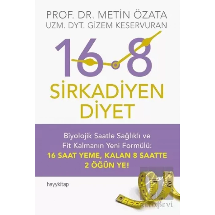 16:8 - Sirkadiyen Diyet