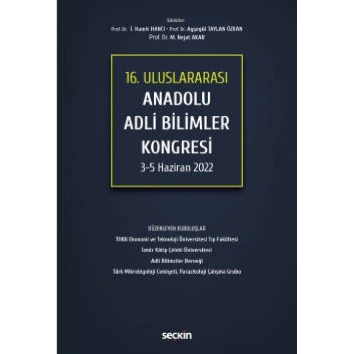 16. UluslararasıAnadolu Adli Bilimler Kongresi 3 – 5 Haziran 2022