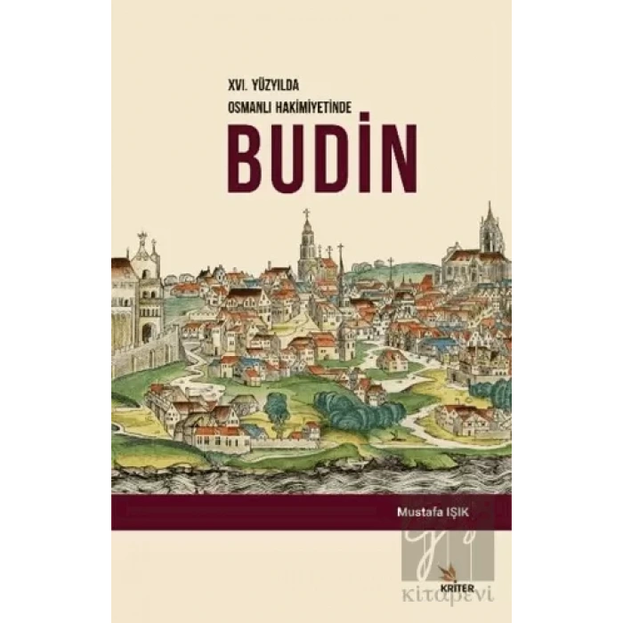 16. Yüzyılda Osmanlı Hakimiyetinde Budin