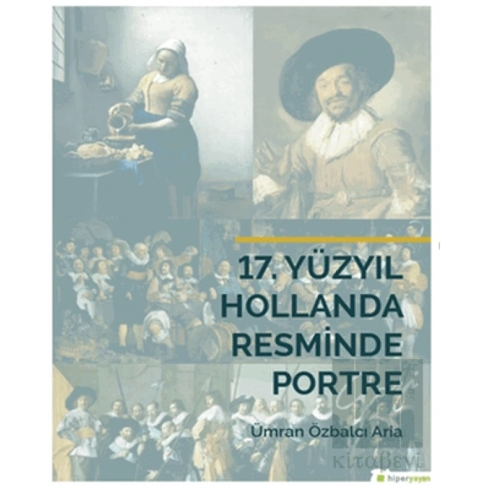 17. Yüzyıl Hollanda Resminde Portre