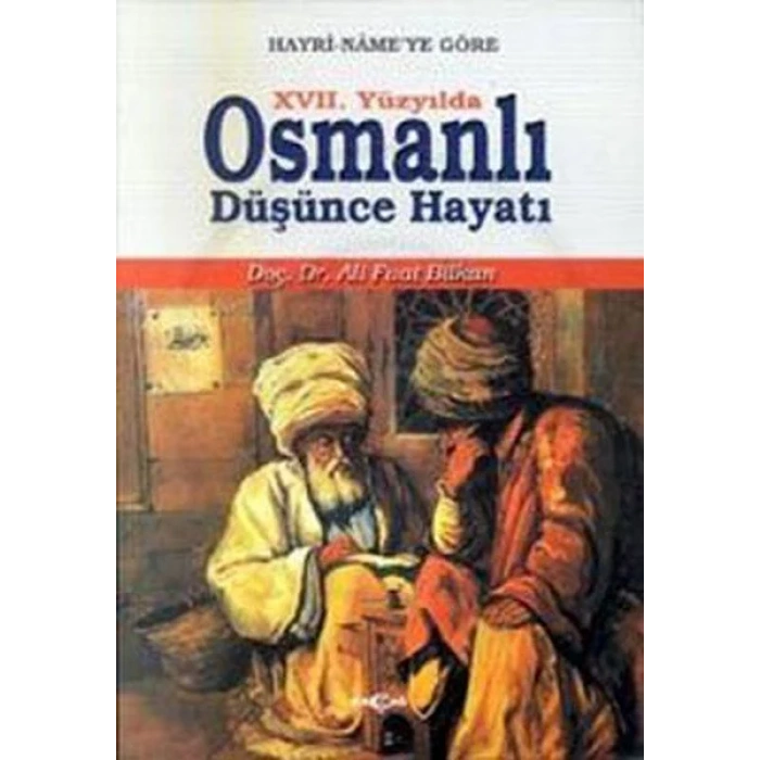17. Yüzyılda Osmanlı Düşünce Hayatı