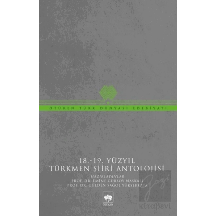 18-19 Yüzyıl Türkmen Şiiri Antolojisi