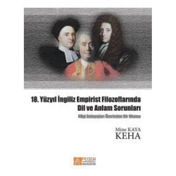 18. Yüzyıl İngiliz Empirist Filozoflarında Dil ve Anlam Sorunları