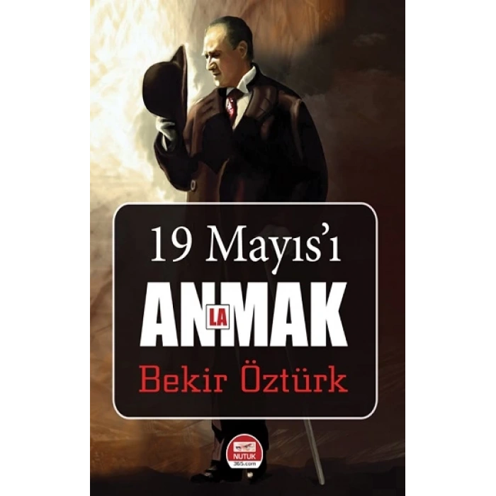 19 Mayısı Anlamak