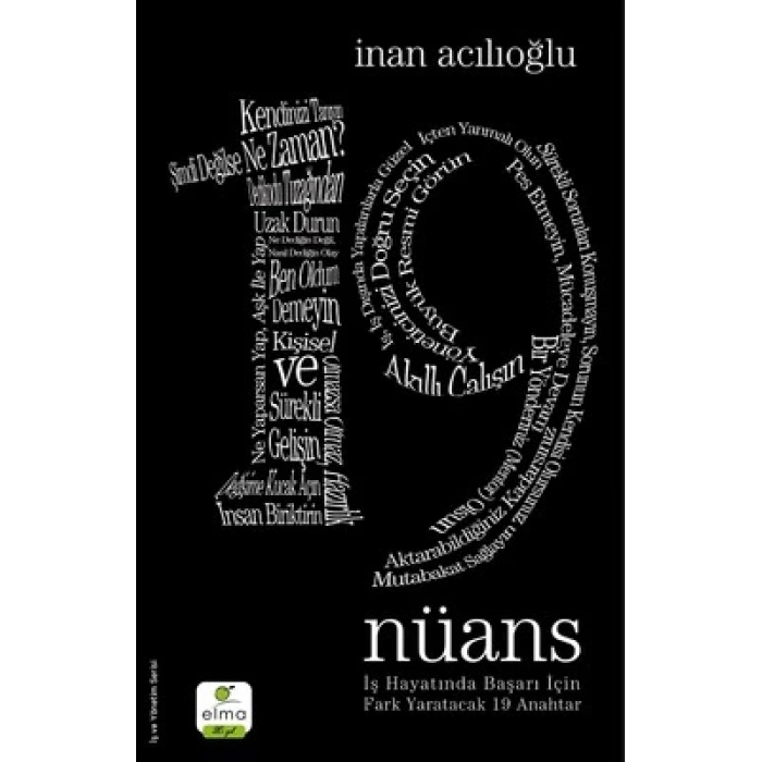 19 Nüans - İş Hayatında Başarı İçin Fark Yaratacak 19 Anahtar