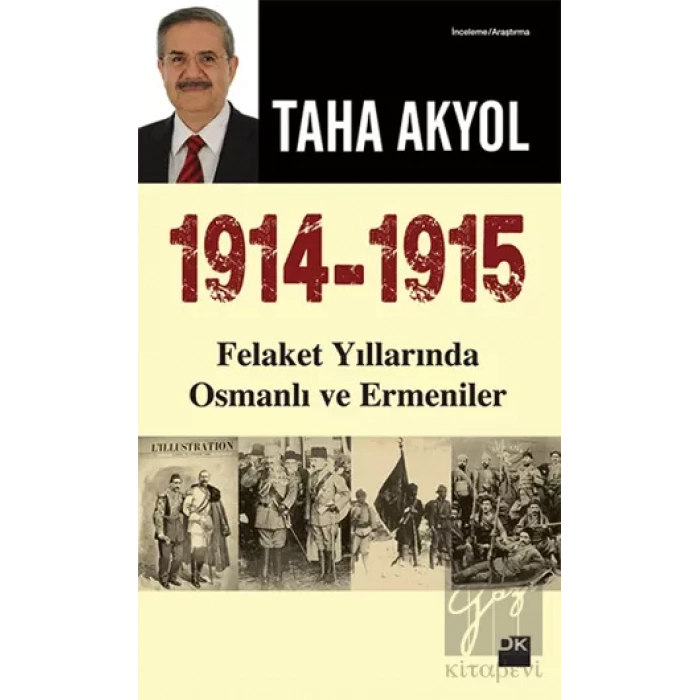 1914 -1915 Felaket Yıllarında Osmanlı ve Ermeniler