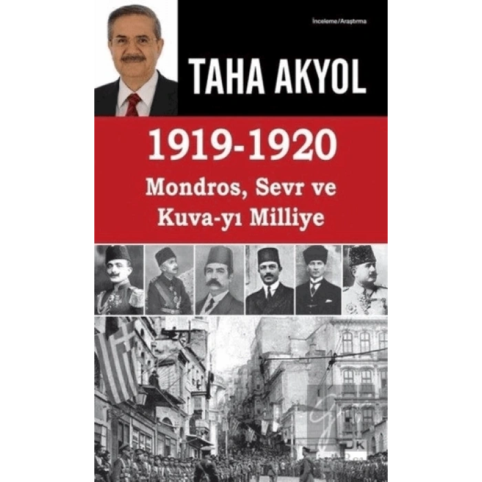 1919 -1920 Mondros, Sevr ve Kuva-yı Milliye