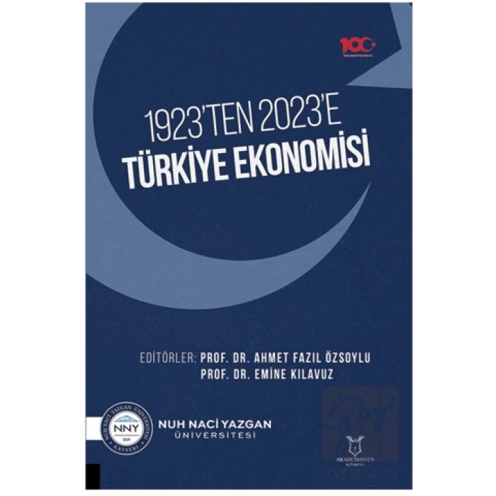 1923’ten 2023’e Türkiye Ekonomisi
