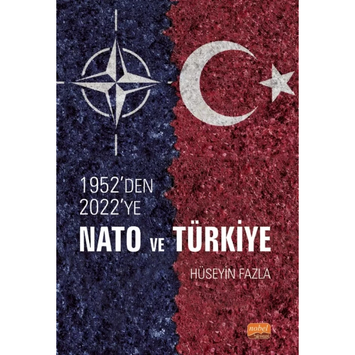 1952’den 2022’ye NATO ve Türkiye