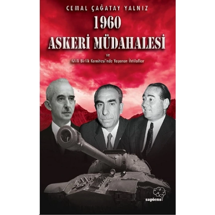 1960 Askeri Müdahalesi ve Milli Birlik Komitesinde Yaşanan İhtilaflar