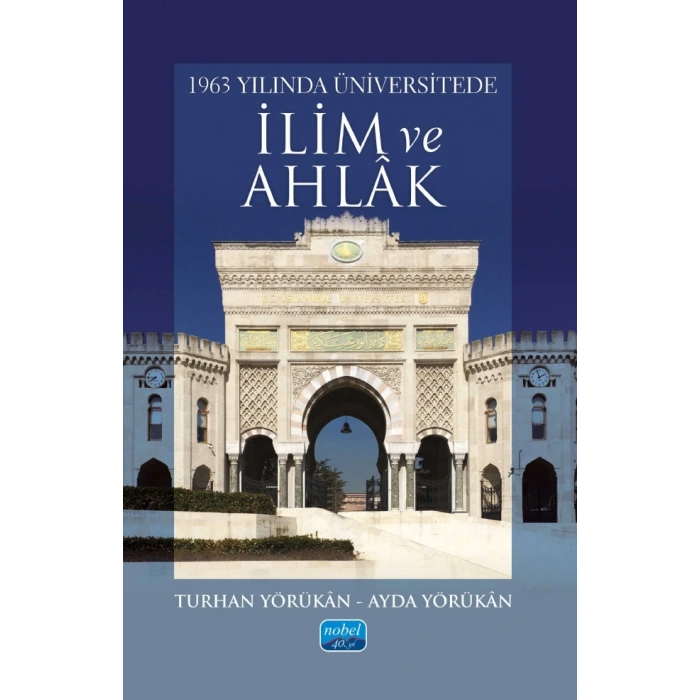 1963 Yılında Üniversitede İlim ve Ahlâk