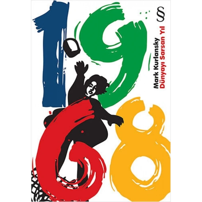 1968 - Dünyayı Sarsan Yıl