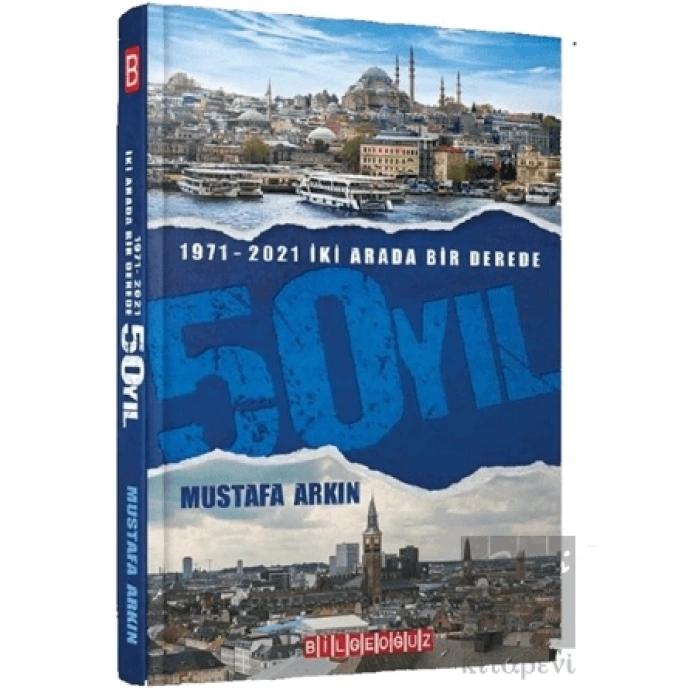 1971-2021 İki Arada Bir Derede 50 Yıl