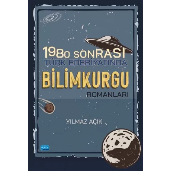 1980 Sonrası Türk Edebiyatında Bilimkurgu Romanları