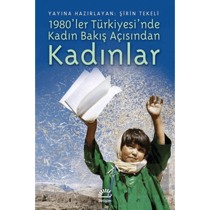1980ler Türkiyesinde Kadın Bakış Açısından Kadınlar