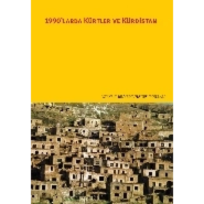 1990larda Kürtler ve Kürdistan