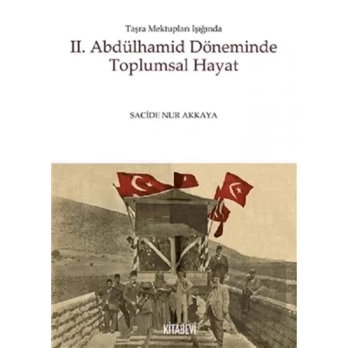 2. Abdülhamid Döneminde Toplumsal Hayat