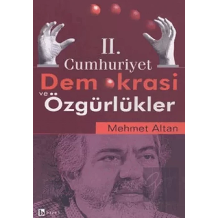 2. Cumhuriyet Demokrasi ve Özgürlükler