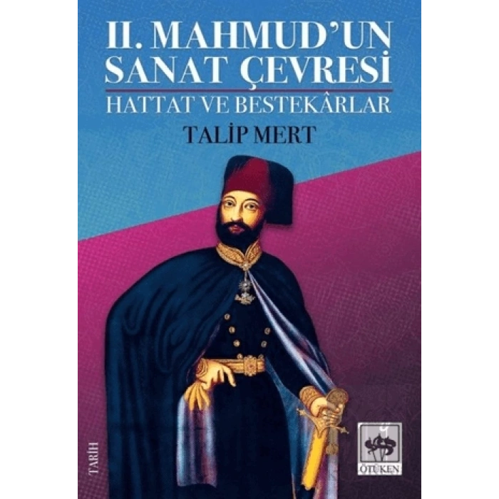 II. Mahmudun Sanat Çevresi