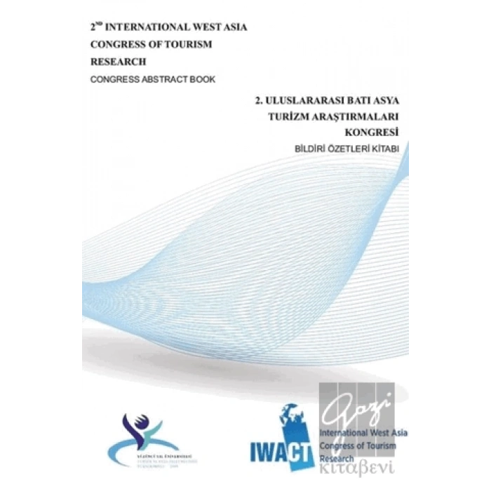 2. Uluslararası Batı Asya Turizm Araştırmaları Kongresi Bildiri Özetleri Kitabı