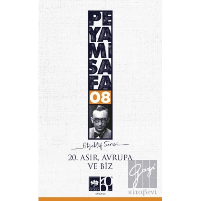 20. Asır Avrupa ve Biz