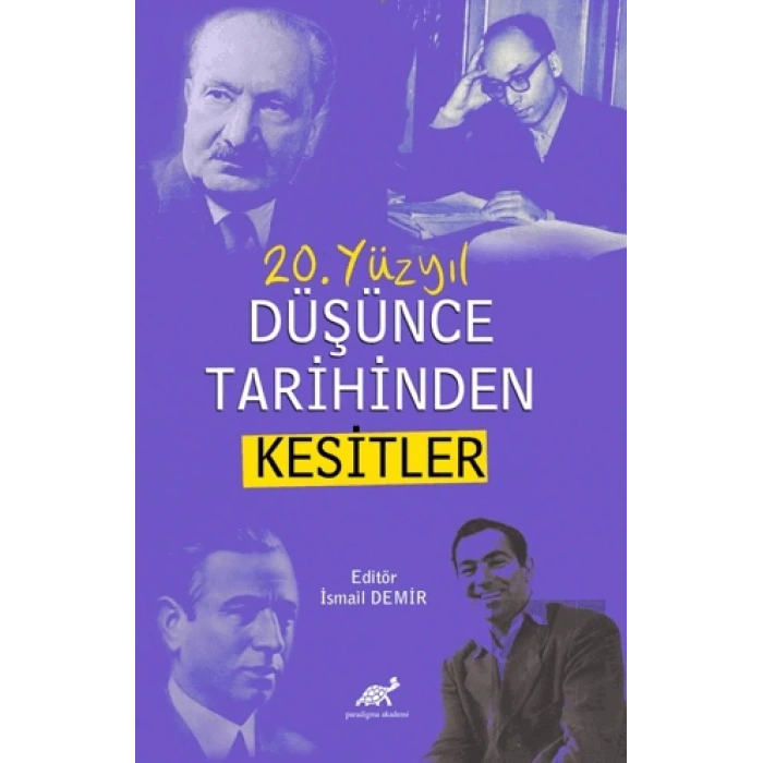 20. Yüzyıl Düşünce Tarihinden Kesitler