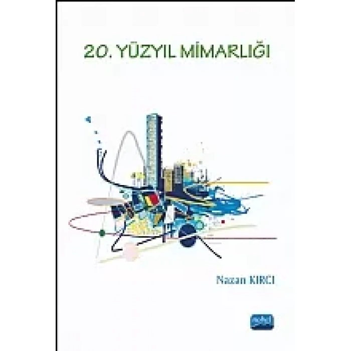 20. Yüzyıl Mimarlığı
