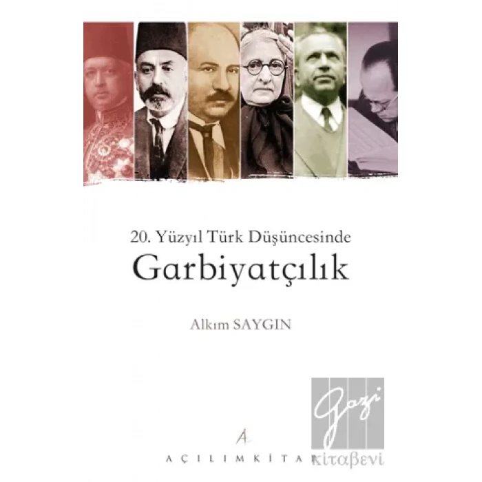 20. Yüzyıl Türk Düşüncesinde Garbiyatçılık