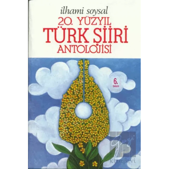 20. Yüzyıl Türk Şiiri Antolojisi