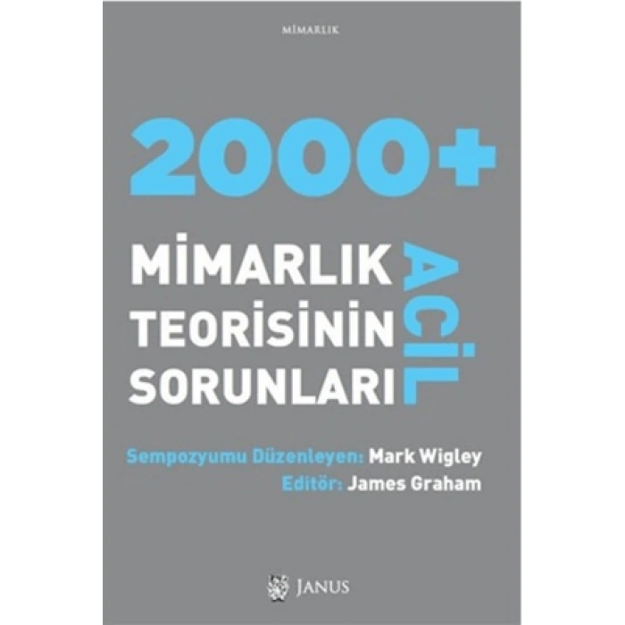 2000 + Acil Mimarlık Teorisinin Sorunları