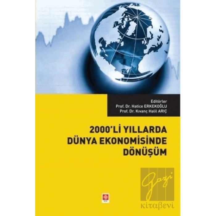 2000li Yıllarda Dünya Ekonomisinde Dönüşüm