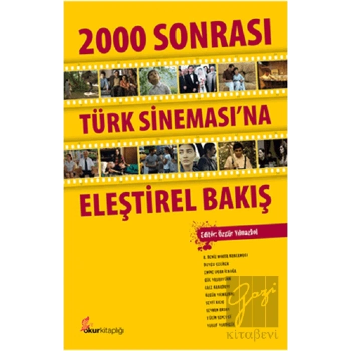 2000 Sonrası Türk Sineması’na Eleştirel Bakış