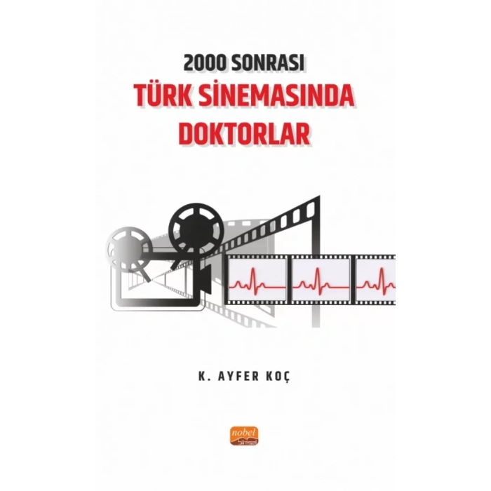 2000 Sonrası Türk Sinemasında Doktorlar