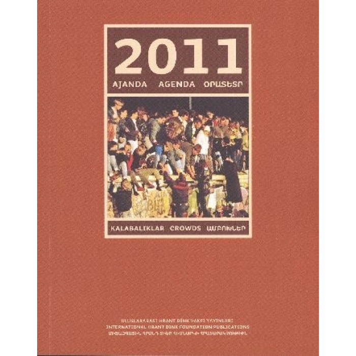 2011 Ajanda Kalabalıklar Hrant Dink Vakfı Yayınları