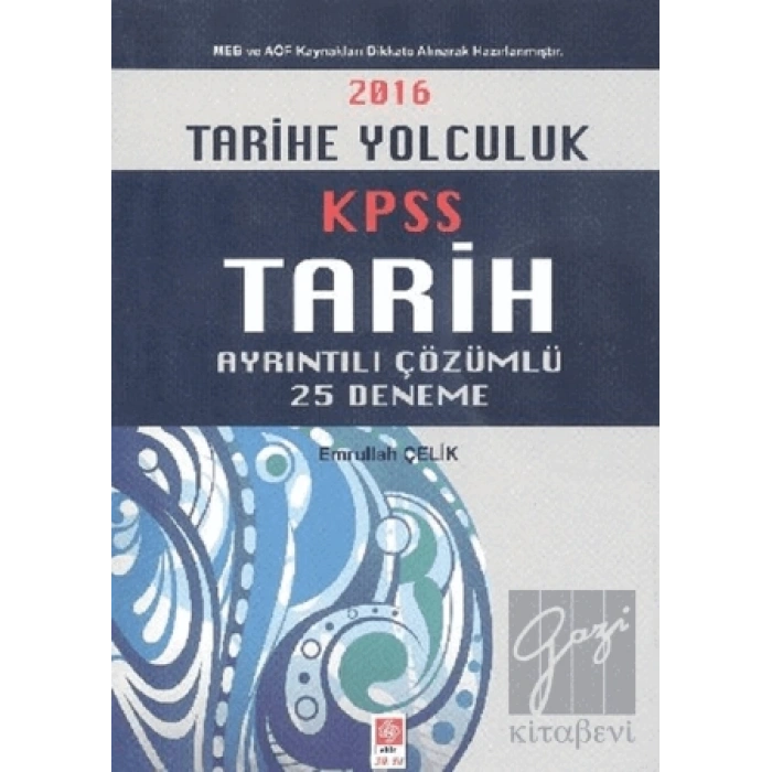 2016 KPSS Tarih Ayrıntılı Çözümlü 25 Deneme