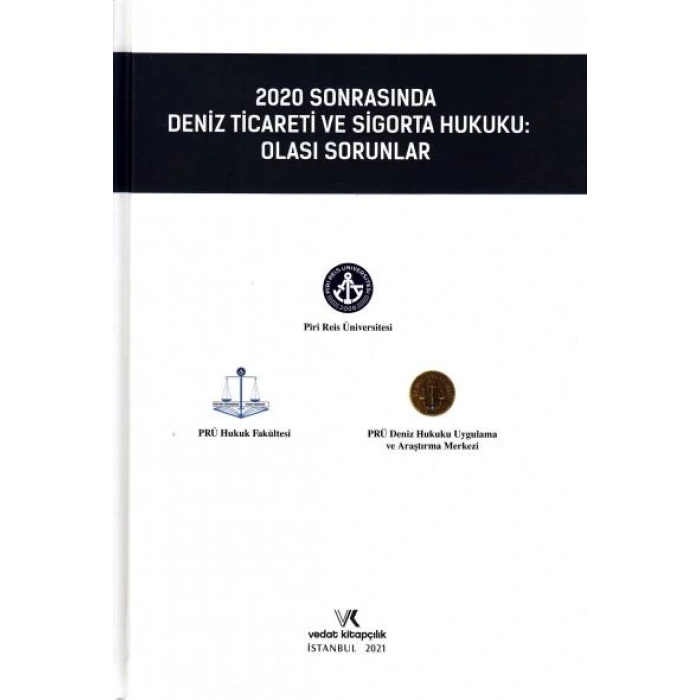 2020 SONRASINDA DENİZ TİC. VE SİGORTA HUK. B.SÖZER