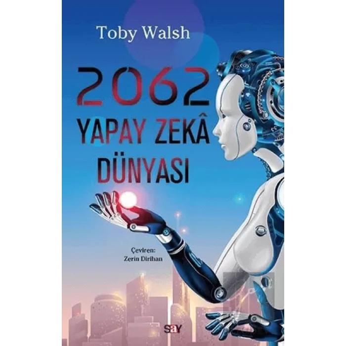 2062 Yapay Zeka Dünyası