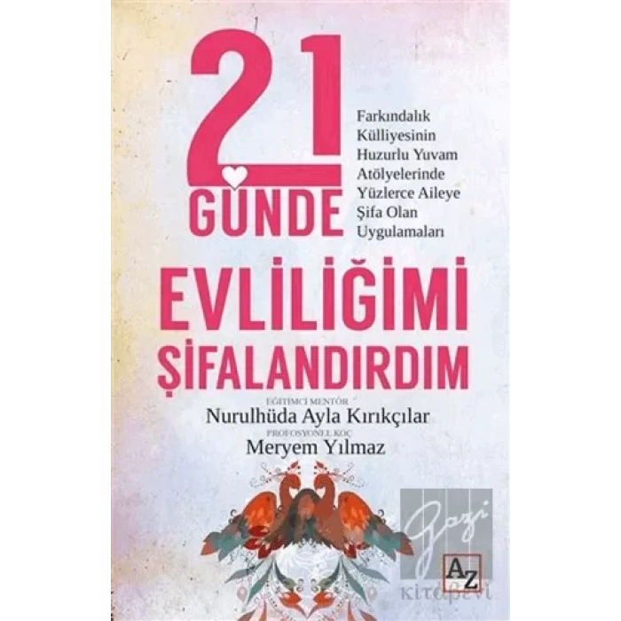 21 Günde Evliliğimi Şifalandırdım