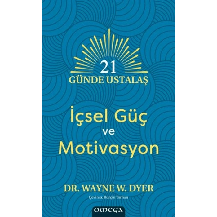 21 Günde Ustalaş - İçsel Güç ve Motivasyon