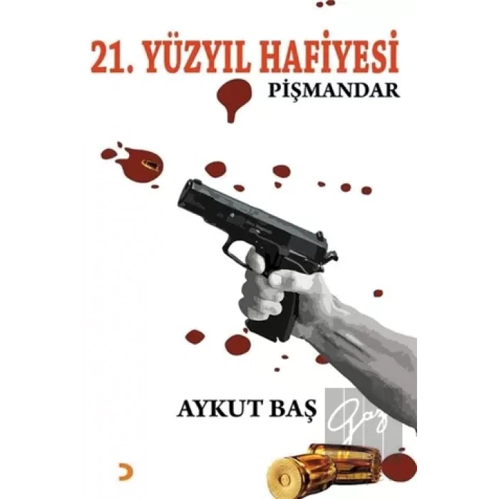 21. Yüzyıl Hafiyesi Pişmandar